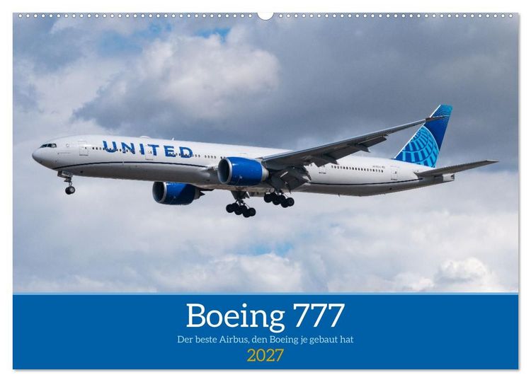 Produktbild: Boeing 777 Die Triple Seven (Wandkalender 2027 DIN A2 quer), CALVENDO Monatskalender