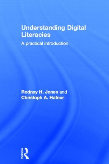 Produktbild: Jones, R: Understanding Digital Literacies