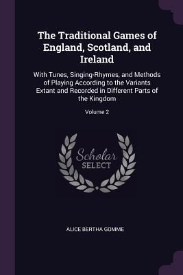 Produktbild: The Traditional Games of England, Scotland, and Ireland