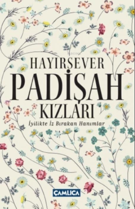 Produktbild: Hayirsever Padisah Kizlari