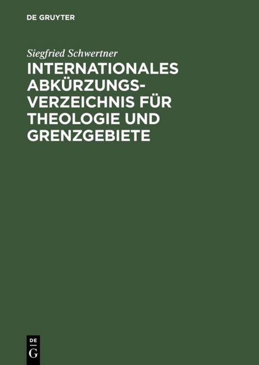Produktbild: Internationales Abk&uuml;rzungsverzeichnis f&uuml;r Theologie und Grenzgebiete