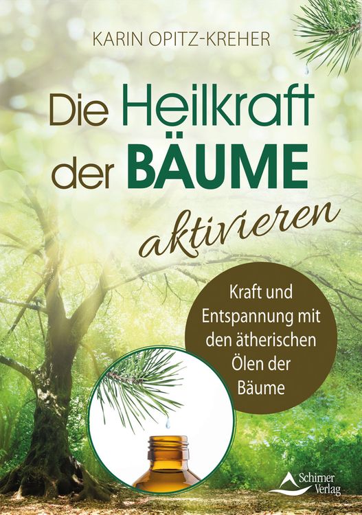 Produktbild: Die Heilkraft der Bäume aktivieren