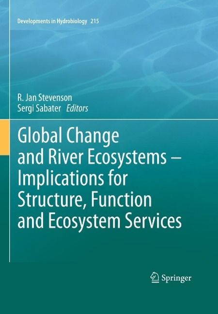 Produktbild: Global Change and River Ecosystems - Implications for Structure, Function and Ecosystem Services