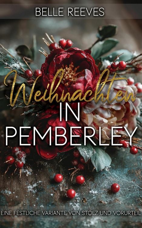 Produktbild: Weihnachten in Pemberley: Eine festliche Variante von Stolz und Vorurteil
