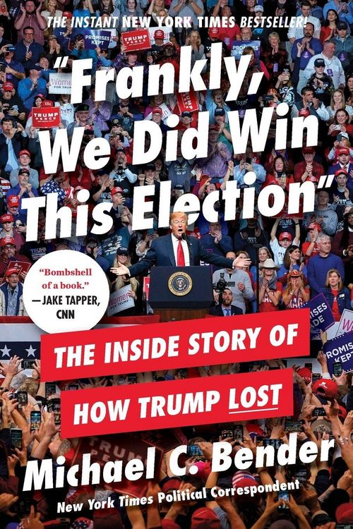 Produktbild: Frankly, We Did Win This Election