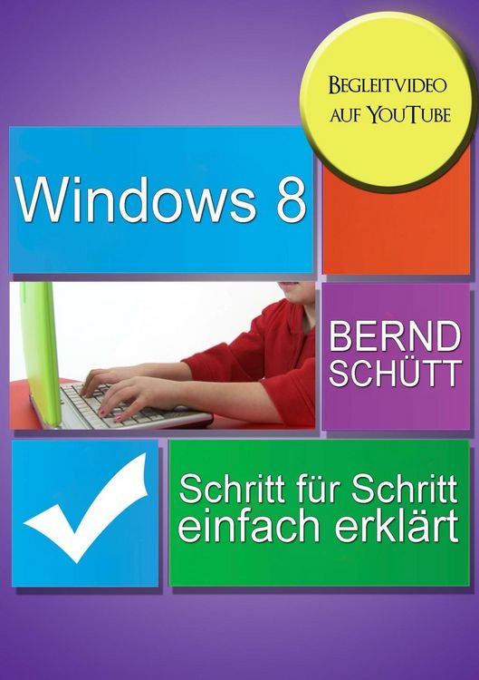 Produktbild: Windows 8 Schritt f&uuml;r Schritt einfach erkl&auml;rt