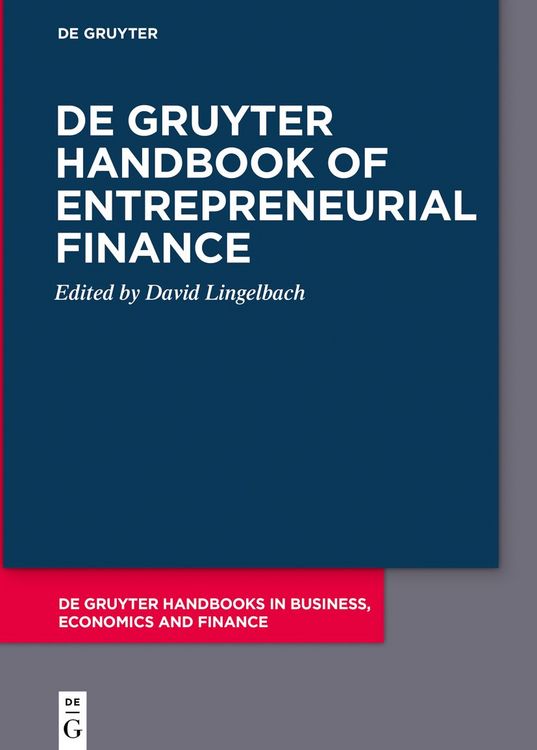 Produktbild: De Gruyter Handbook of Entrepreneurial Finance
