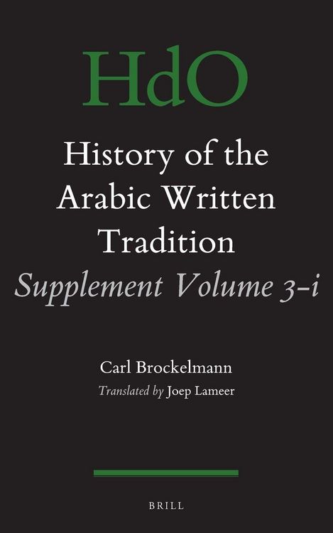Produktbild: History of the Arabic Written Tradition Supplement Volume 3 - i