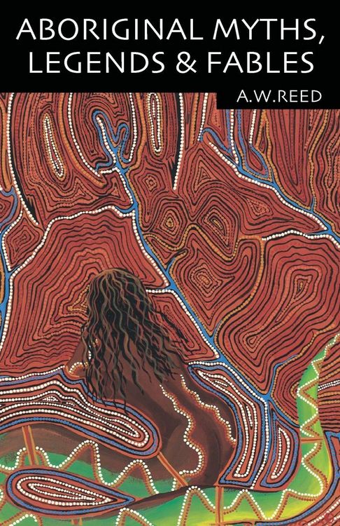 Produktbild: Aboriginal Myths, Legends and Fables