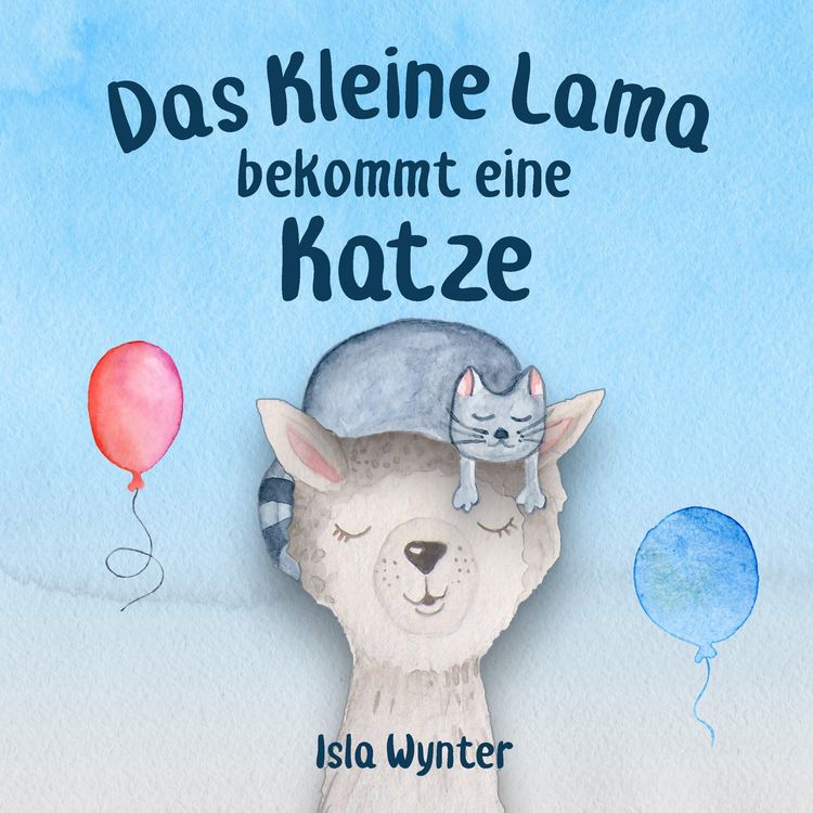 Produktbild: Das Kleine Lama Bekommt eine Katze (Die Abenteuer des kleinen Lamas, #2)