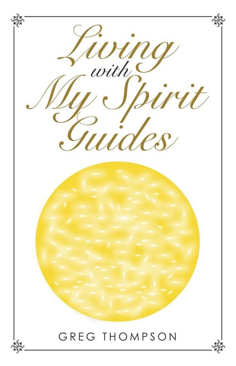 Produktbild: Living with My Spirit Guides