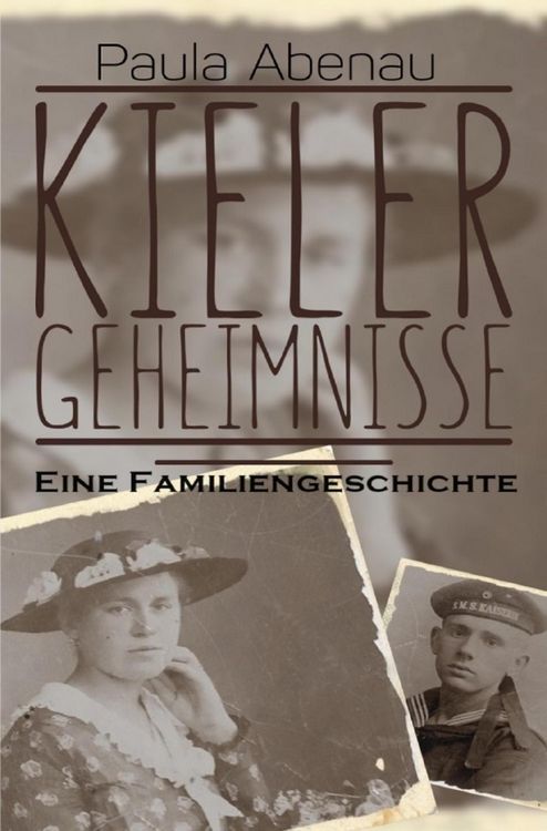 Produktbild: Kieler Geheimnisse - Eine Familiengeschichte