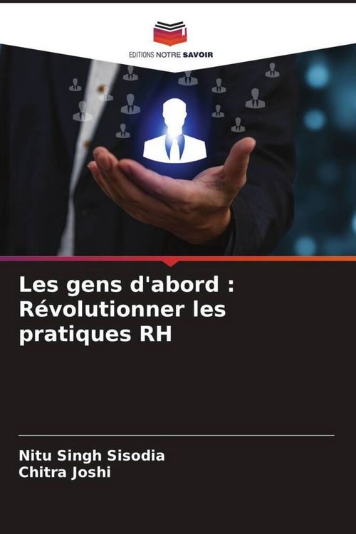 Produktbild: Les gens d'abord : R&eacute;volutionner les pratiques RH