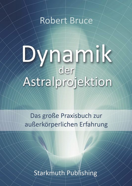Produktbild: Dynamik der Astralprojektion