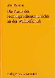 Produktbild: Die Praxis des Fremdsprachenunterrichts an der Waldorfschule