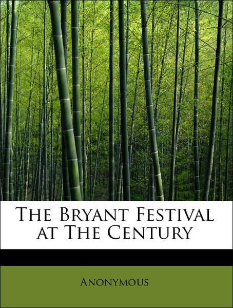 Produktbild: Anonymous: Bryant Festival at The Century