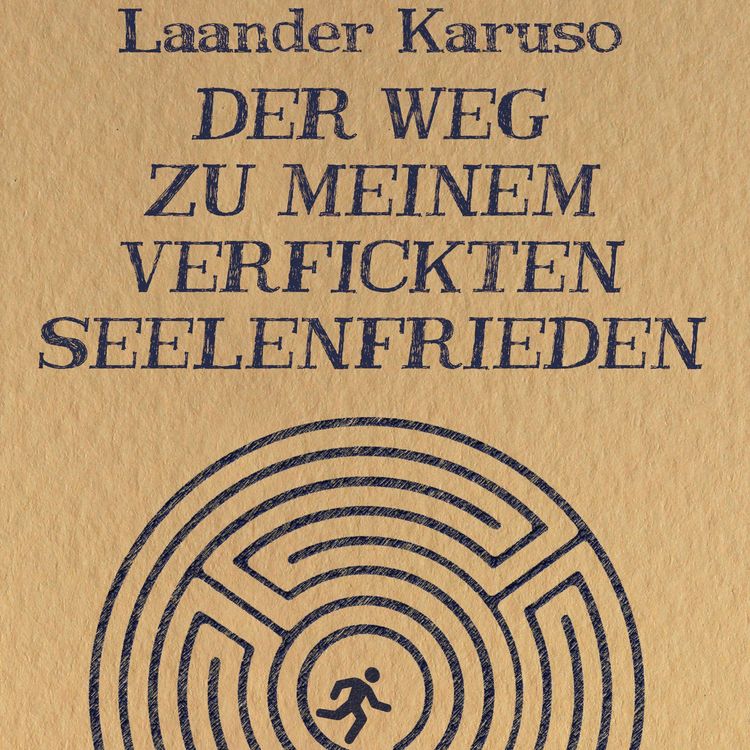 Produktbild: Der Weg zu meinem verfickten Seelenfrieden