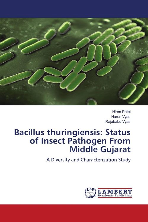 Produktbild: Bacillus thuringiensis: Status of Insect Pathogen From Middle Gujarat