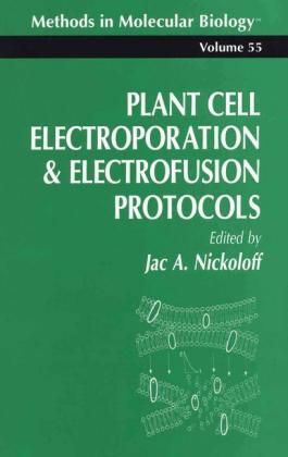 Produktbild: Plant Cell Electroporation And Electrofusion Protocols