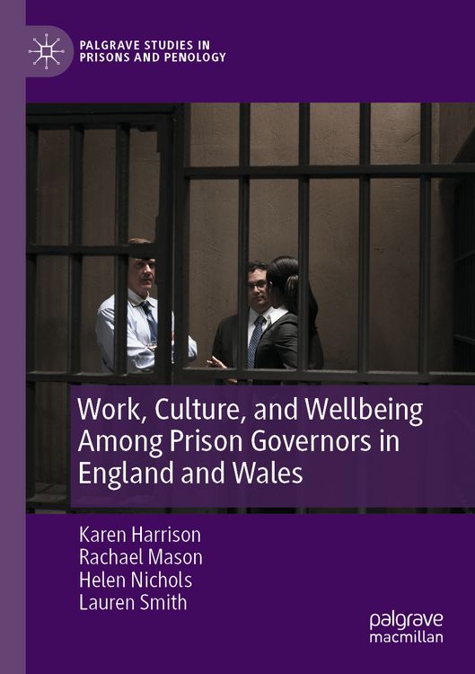 Produktbild: Work, Culture, and Wellbeing Among Prison Governors in England and Wales