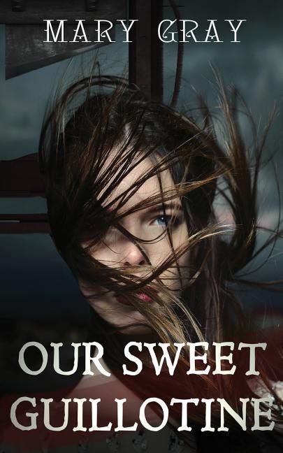 Produktbild: Our Sweet Guillotine