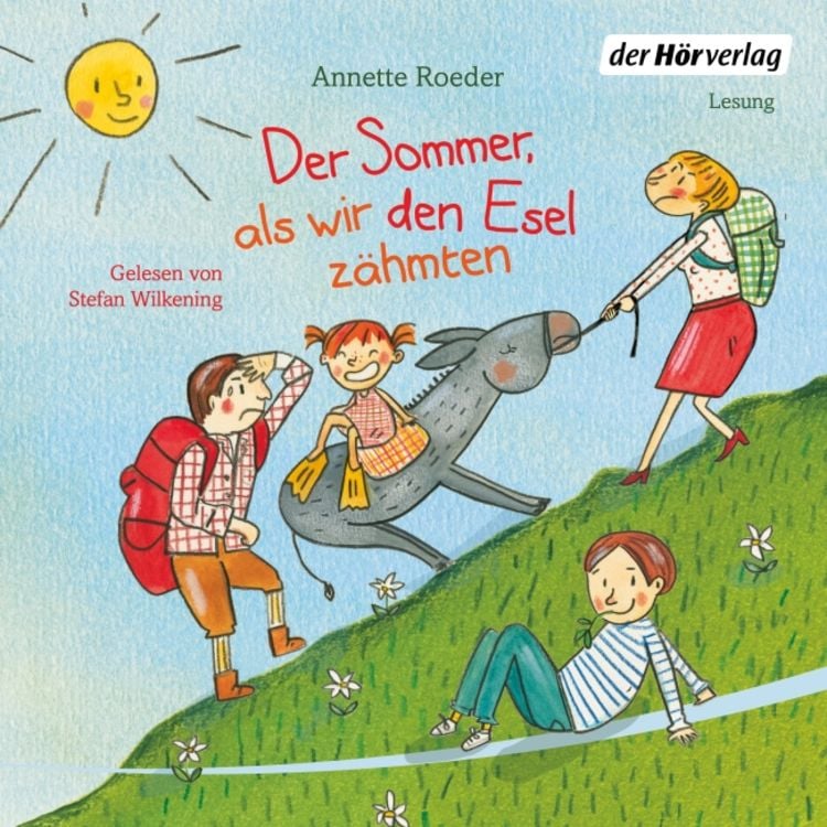 Produktbild: Der Sommer, als wir den Esel zähmten