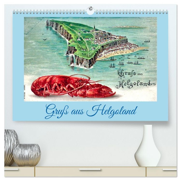 Produktbild: Gru&szlig; aus Helgoland (hochwertiger Premium Wandkalender 2026 DIN A2 quer), Kunstdruck in Hochglanz