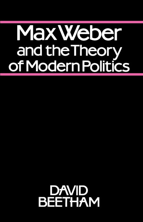 Produktbild: Max Weber and the Theory of Modern Politics