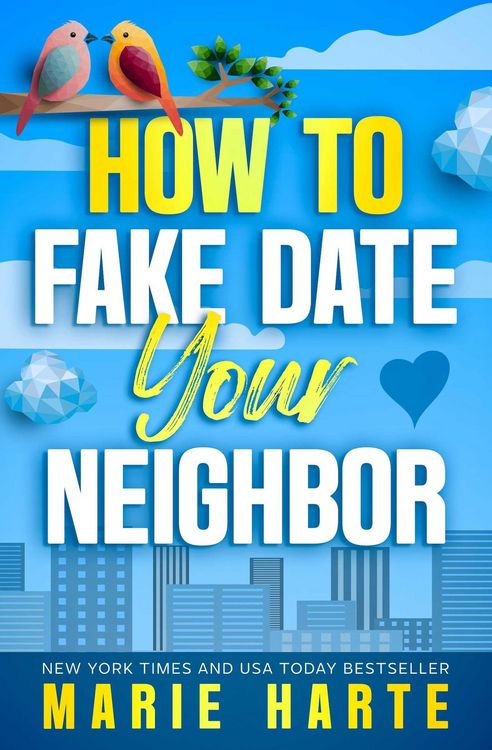 Produktbild: How to Fake Date Your Neighbor