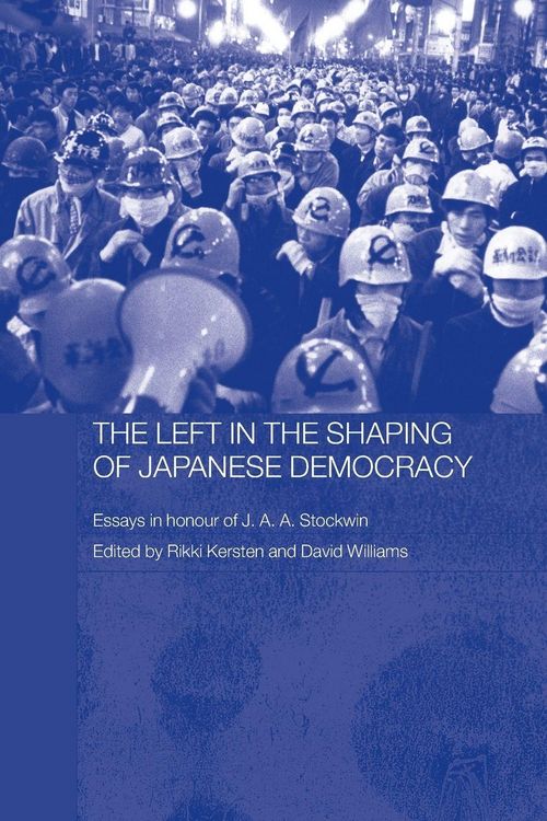Produktbild: The Left in the Shaping of Japanese Democracy