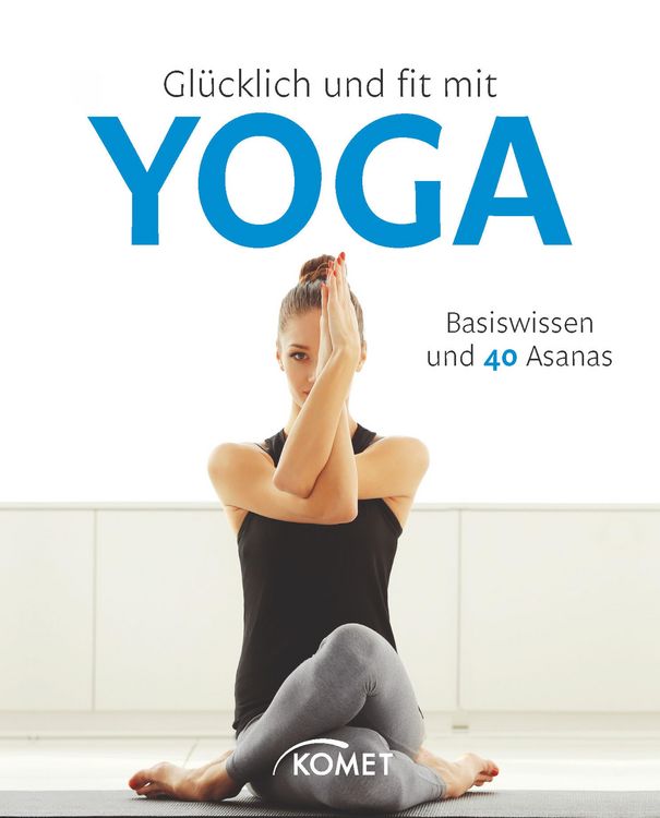 Produktbild: Gl&uuml;cklich und fit mit Yoga