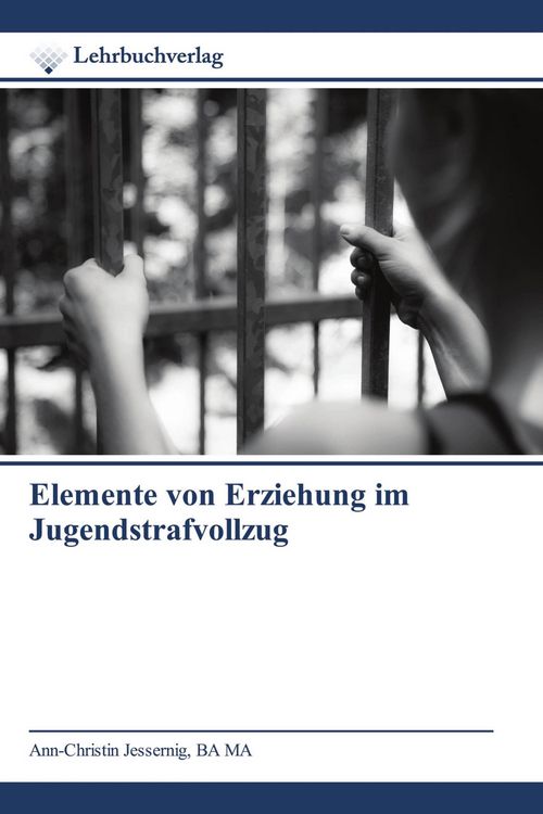 Produktbild: Elemente von Erziehung im Jugendstrafvollzug