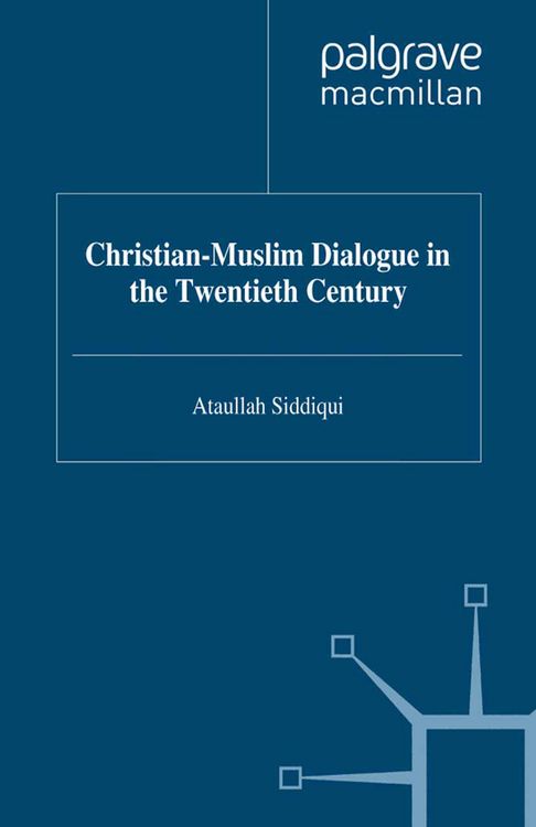 Produktbild: Christian-Muslim Dialogue in the Twentieth Century