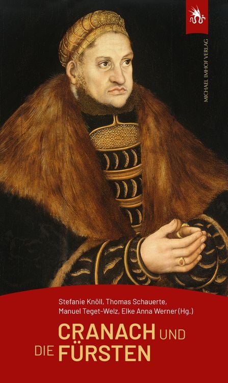 Produktbild: Cranach und die F&uuml;rsten