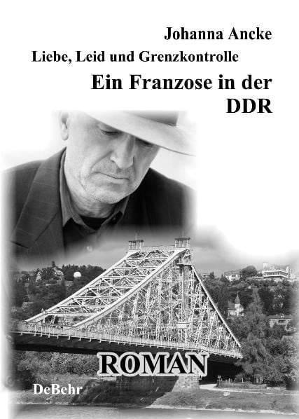 Produktbild: Liebe, Leid und Grenzkontrolle - Ein Franzose in der DDR