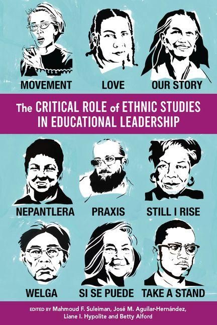 Produktbild: The Critical Role of Ethnic Studies in Educational Leadership