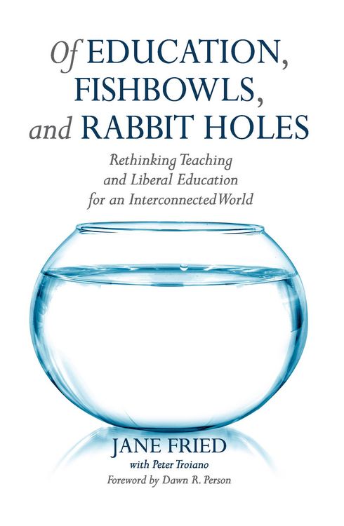 Produktbild: Of Education, Fishbowls, and Rabbit Holes