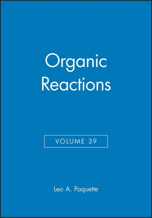 Produktbild: Organic Reactions, Volume 39