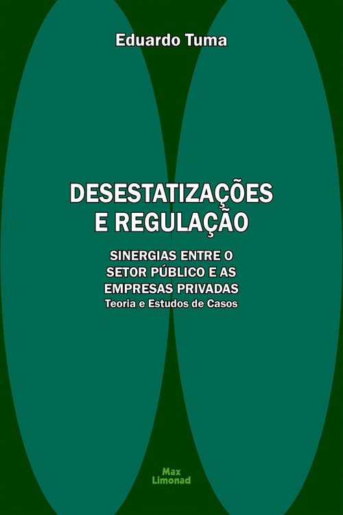 Produktbild: Desestatiza&ccedil;&otilde;es E Regula&ccedil;&atilde;o