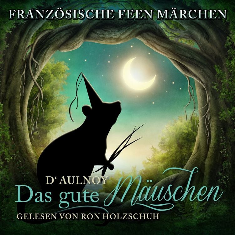 Produktbild: Franz&ouml;sische Feen M&auml;rchen: Das gute M&auml;uschen