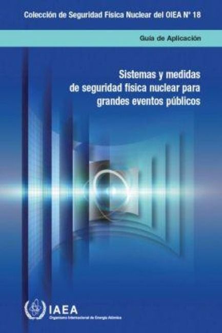 Produktbild: Nuclear Security Systems and Measures for Major Public Events (Spanish Edition)