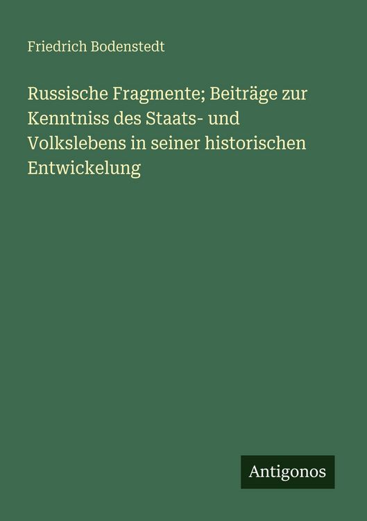 Produktbild: Russische Fragmente; Beitr&auml;ge zur Kenntniss des Staats- und Volkslebens in seiner historischen Entwickelung