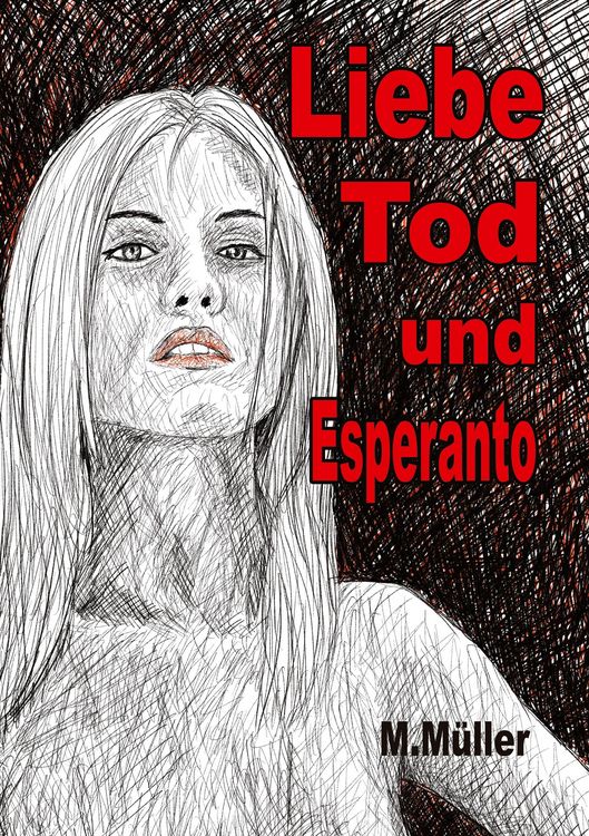Produktbild: Liebe Tod und Esperanto