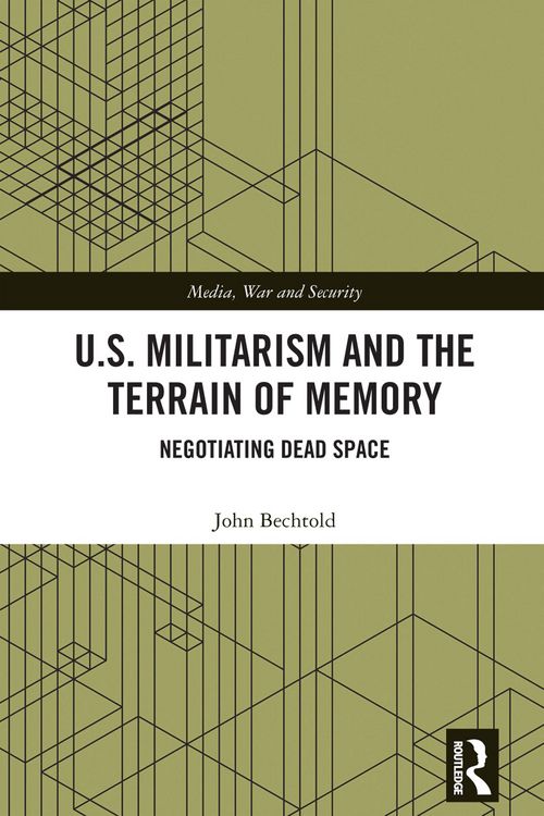 Produktbild: U.S. Militarism and the Terrain of Memory