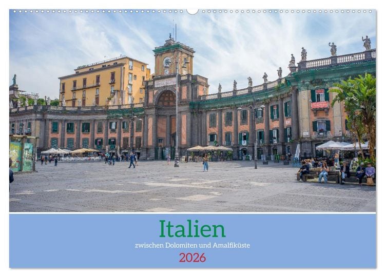 Produktbild: Italien - zwischen Dolomiten und Amalfik&uuml;ste (Wandkalender 2026 DIN A2 quer), CALVENDO Monatskalender