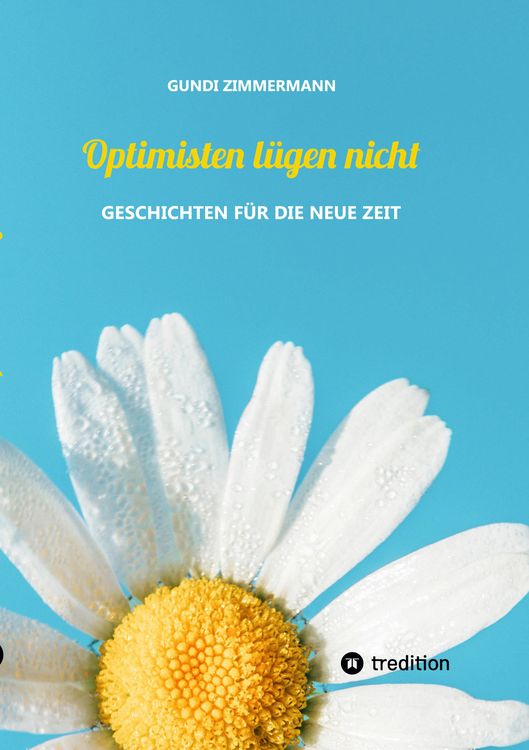 Produktbild: Optimisten l&uuml;gen nicht