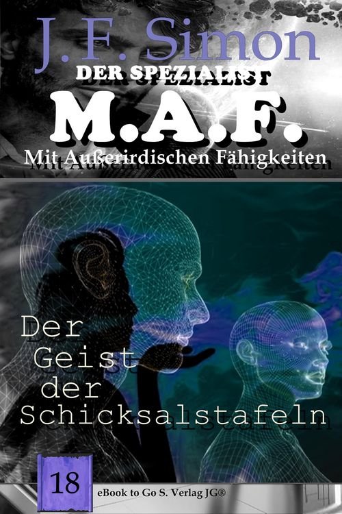 Produktbild: Der Geist der Schicksalstafeln (Der Spezialist M.A.F. 18)