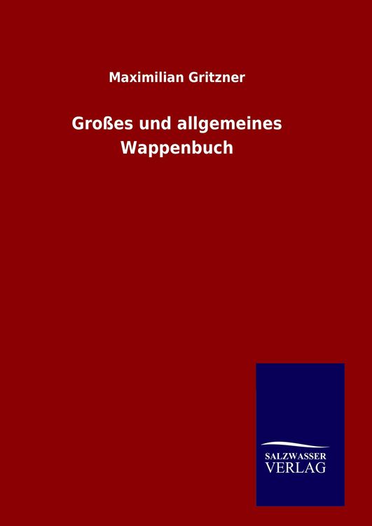 Produktbild: Gro&szlig;es und allgemeines Wappenbuch