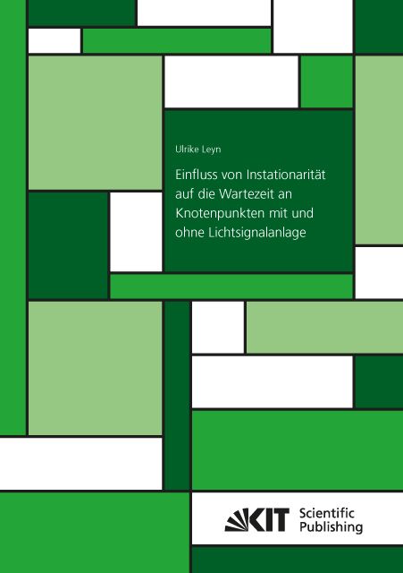 Produktbild: Einfluss von Instationarit&auml;t auf die Wartezeit an Knotenpunkten mit und ohne Lichtsignalanlage