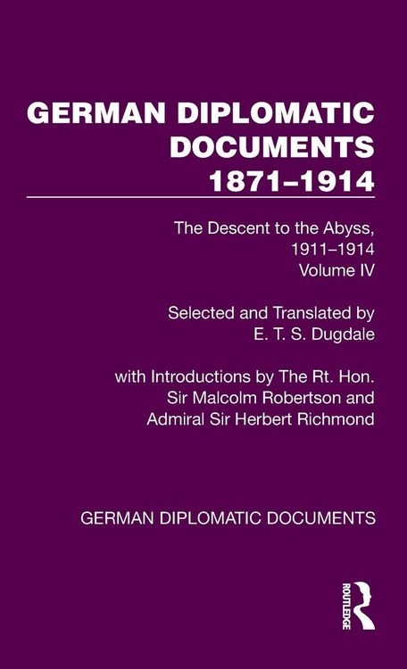 Produktbild: German Diplomatic Documents 1871-1914 Volume 4